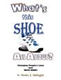 What'S This Shoe All About? - Preview