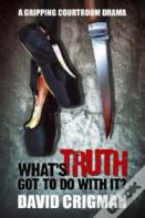 What'S Truth Got To Do With It?