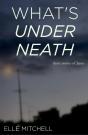 What'S Underneath - Preview