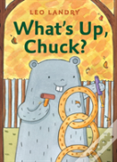 What'S Up, Chuck?