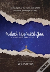 What'S Up With God