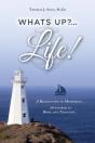 What'S Up?...Life! (A Reflection In Memories...Anchored In Hope And Thought...) - Preview