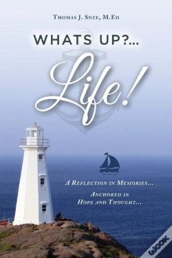 Capa do artigo What'S Up?...Life! (A Reflection In Memories...Anchored In Hope And Thought...)