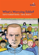 What'S Worrying Eddie?