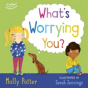 What'S Worrying You? - Preview