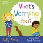 What'S Worrying You? - Preview
