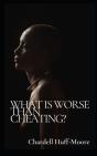 What'S Worse Than Cheating? - Preview