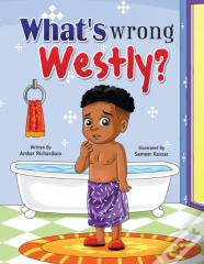 What'S Wrong Westly?