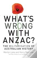 What'S Wrong With Anzac?