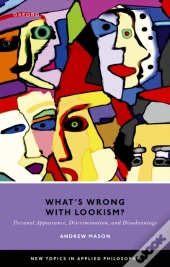 What'S Wrong With Lookism?