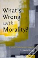 What'S Wrong With Morality?