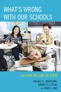 What'S Wrong With Our Schools - Preview