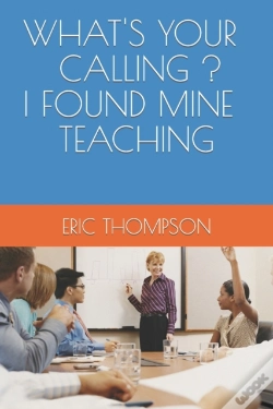 Capa do artigo What'S Your Calling ?   I Found Mine Teaching