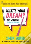 What'S Your Dream? The Workbook