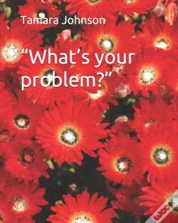 Capa do artigo "What'S Your Problem?"