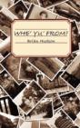 Whe' Yu' From? - Preview