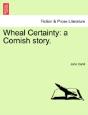 Wheal Certainty - Preview