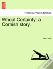 Capa do artigo Wheal Certainty