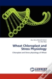 Wheat Chloroplast And Stress Physiology