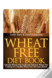 Capa do artigo Wheat Free Diet Book: Essential Wheat Fr