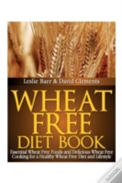 Capa do artigo Wheat Free Diet Book: Essential Wheat Fr