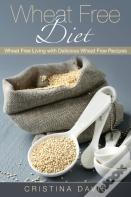 Wheat Free Diet