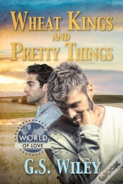Capa do artigo Wheat Kings And Pretty Things