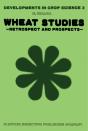Wheat Studies - Retrospect And Prospects - Preview