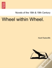 Wheel Within Wheel.