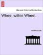 Wheel Within Wheel. - Preview