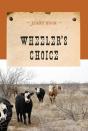 Wheeler'S Choice - Preview