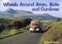 Wheels Around Arran,Bute And Cumbrae - Preview
