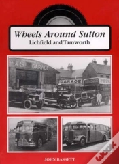 Capa do artigo Wheels Around Sutton, Tamworth And Lichfield