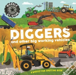 Capa do artigo Wheels At Work: Diggers