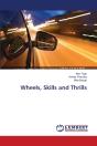 Wheels, Skills And Thrills - Preview