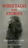 Wheetago War Stories