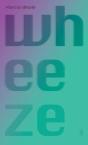 Wheeze - Preview