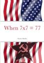 When 7x7 = 77 - Preview
