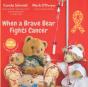 When A Brave Bear Fights Cancer - Preview