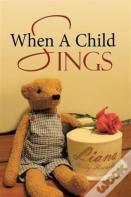 When A Child Sings