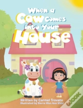 When A Cow Comes Into Your House