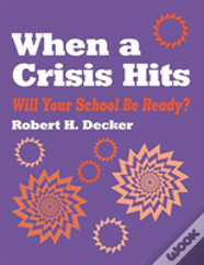 When A Crisis Hits