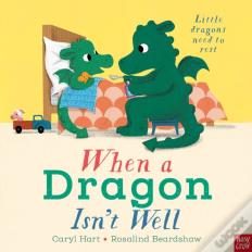 When A Dragon Isn'T Well
