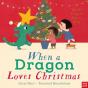 When A Dragon Loves Christmas - Preview