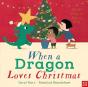 When A Dragon Loves Christmas - Preview