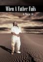When A Father Fails - Preview