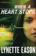 When A Heart Stops
