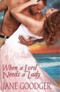 When A Lord Needs A Lady - Preview