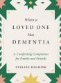 When A Loved One Has Dementia - Preview