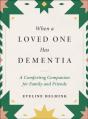 When A Loved One Has Dementia - Preview